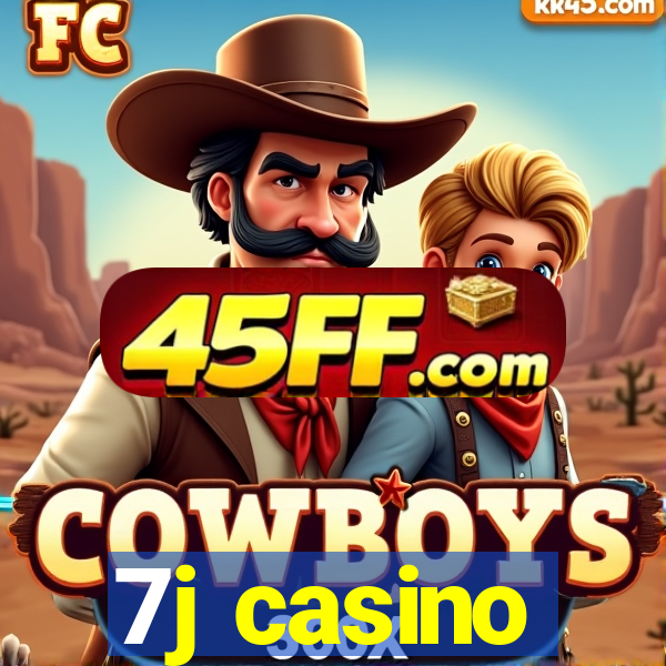 7j casino